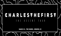 charlesthefirst-the-ascent-tour-tickets_03-15-19_17_5c1062e70657e.jpg