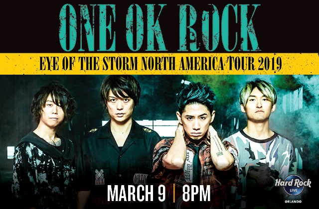 One Ok Rock Eye Of The Storm North America Tour 2019 Hard Rock